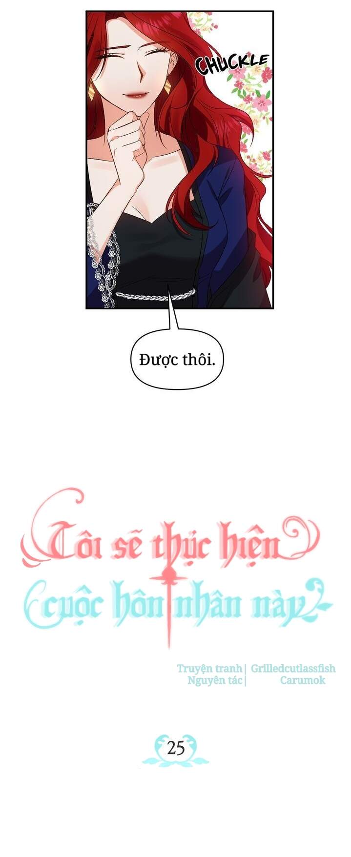 Tôi Sẽ Thực Hiện Cuộc Hôn Nhân Này Chap 25 - Next Chap 26