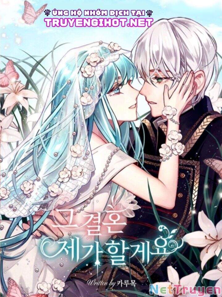 Tôi Sẽ Thực Hiện Cuộc Hôn Nhân Này Chap 27 - Next Chap 28