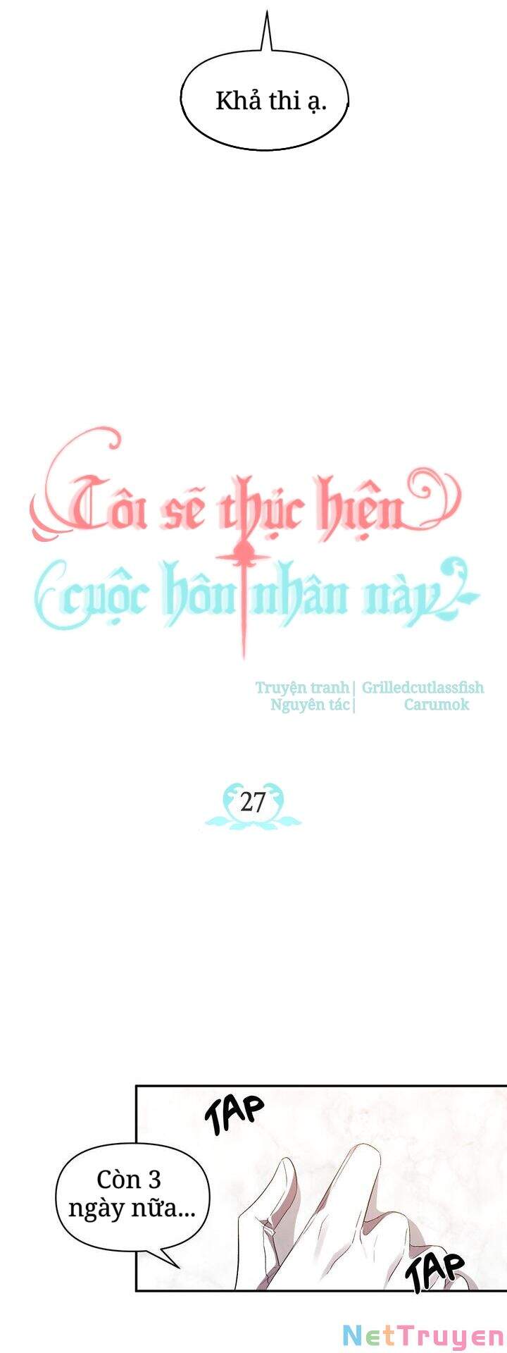 Tôi Sẽ Thực Hiện Cuộc Hôn Nhân Này Chap 27 - Next Chap 28