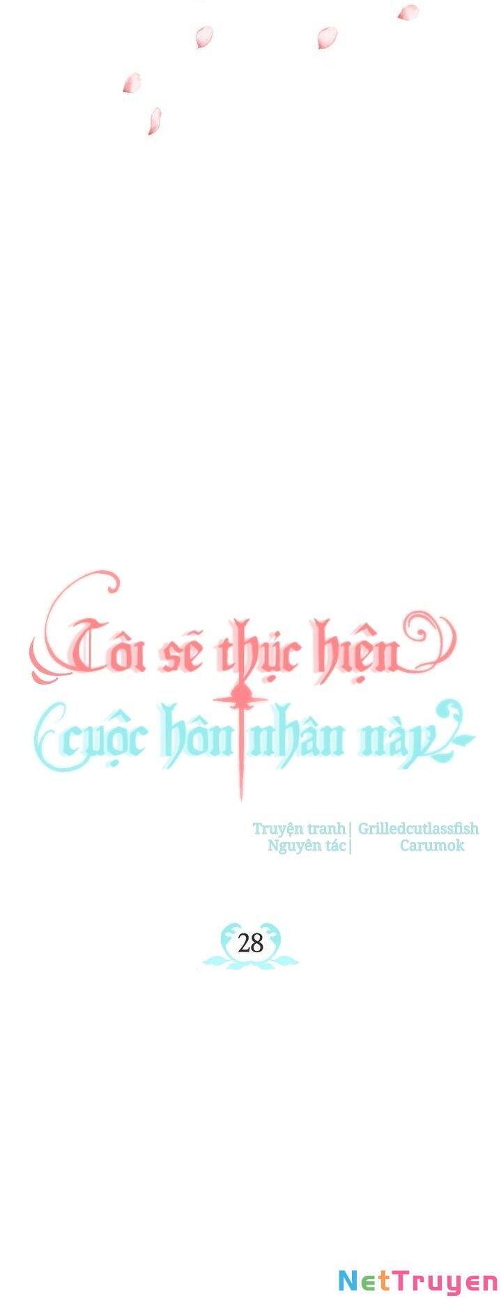 Tôi Sẽ Thực Hiện Cuộc Hôn Nhân Này Chap 28 - Next Chap 29