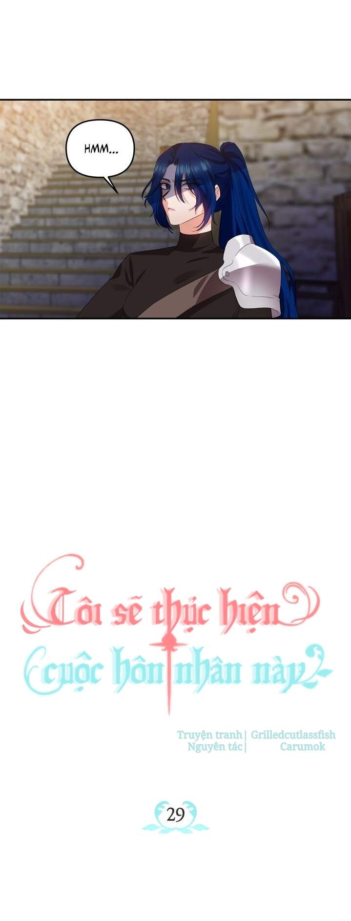 Tôi Sẽ Thực Hiện Cuộc Hôn Nhân Này Chap 29 - Next Chap 30