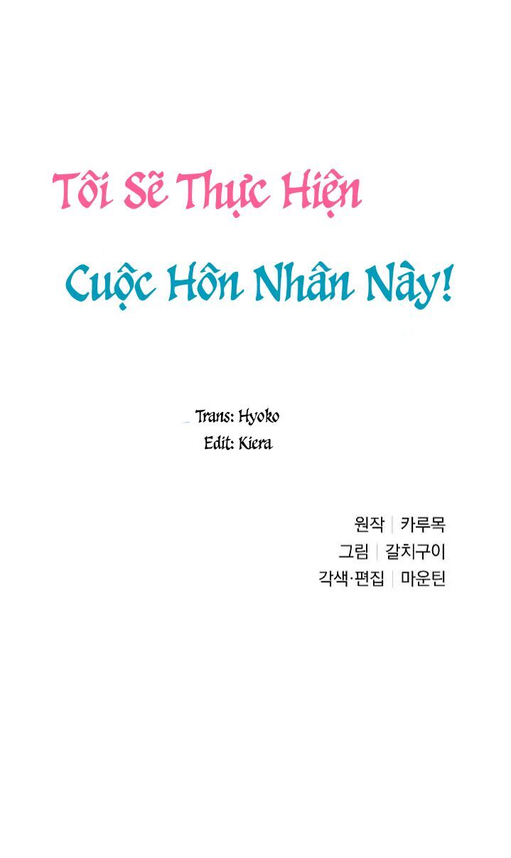 Tôi Sẽ Thực Hiện Cuộc Hôn Nhân Này Chap 5 - Next Chap 6