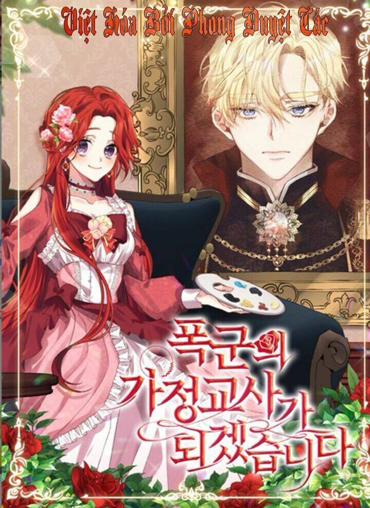 Tôi Trở Thành Gia Sư Của Tên Bạo Chúa Chap 9 - Next Chap 10