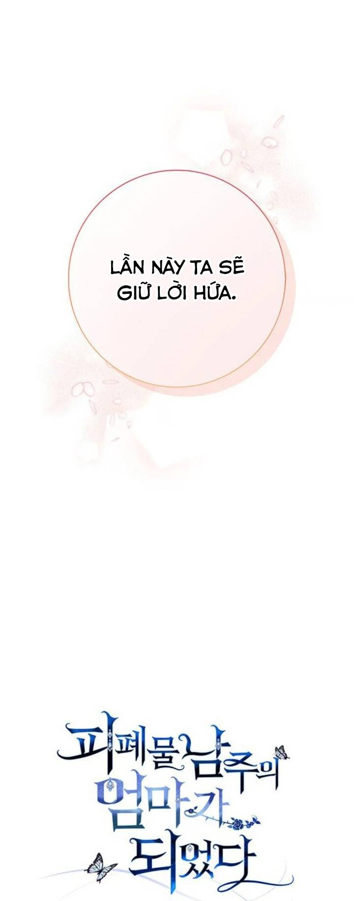 Tôi Trở Thành Mẹ Của Nam Chính Chap 21 - Next Chap 22