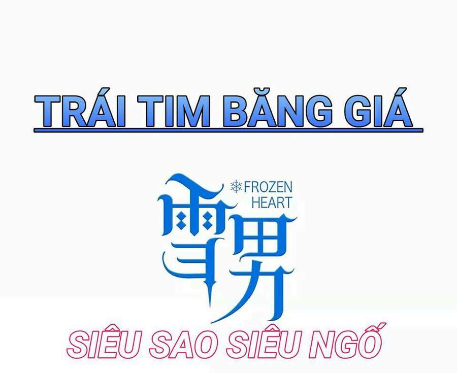 Trái Tim Băng Giá Chap 12 - Next Chap 13