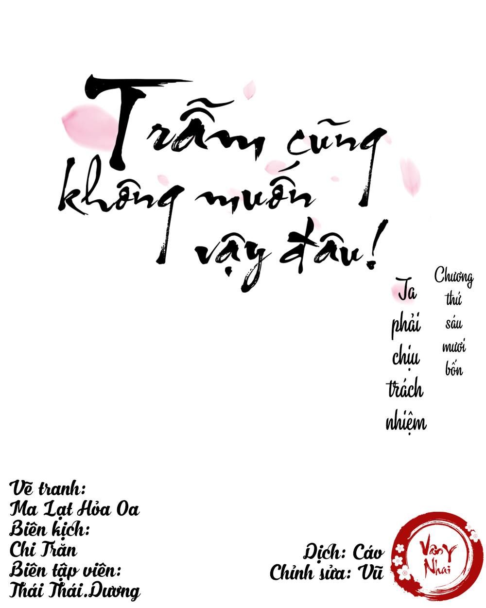 Trẫm Cũng Không Muốn Vậy Đâu Chap 64 - Next Chap 65