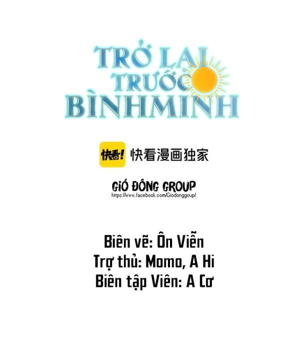 Trở Lại Trước Bình Minh Chap 4 - Next Chap 5