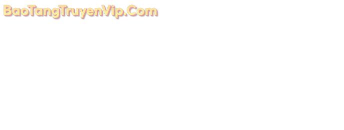 Trở Thành Hung Thần Trong Trò Chơi Thủ Thành Chap 129 - Next Chap 130