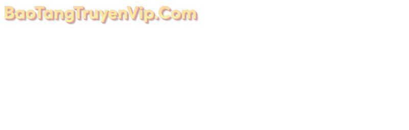 Trở Về Bên Chanbi Chap 17 - Next Chap 18