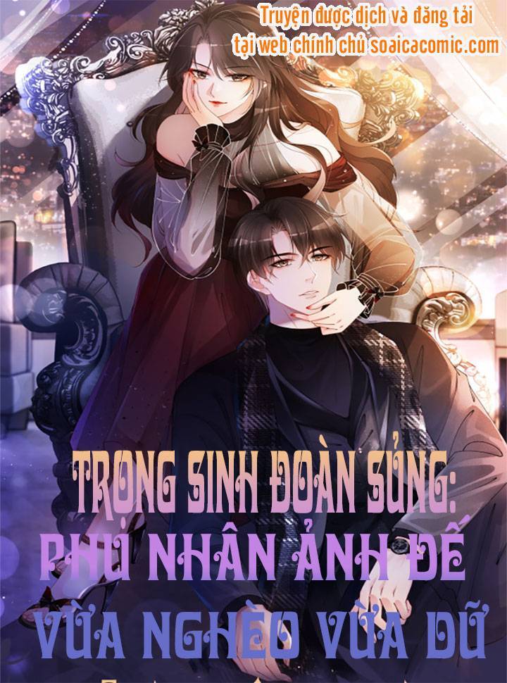 Trọng Sinh Đoàn Sủng: Phu Nhân Ảnh Đế Vừa Nghèo Vừa Dữ Chap 12 - Next Chap 13