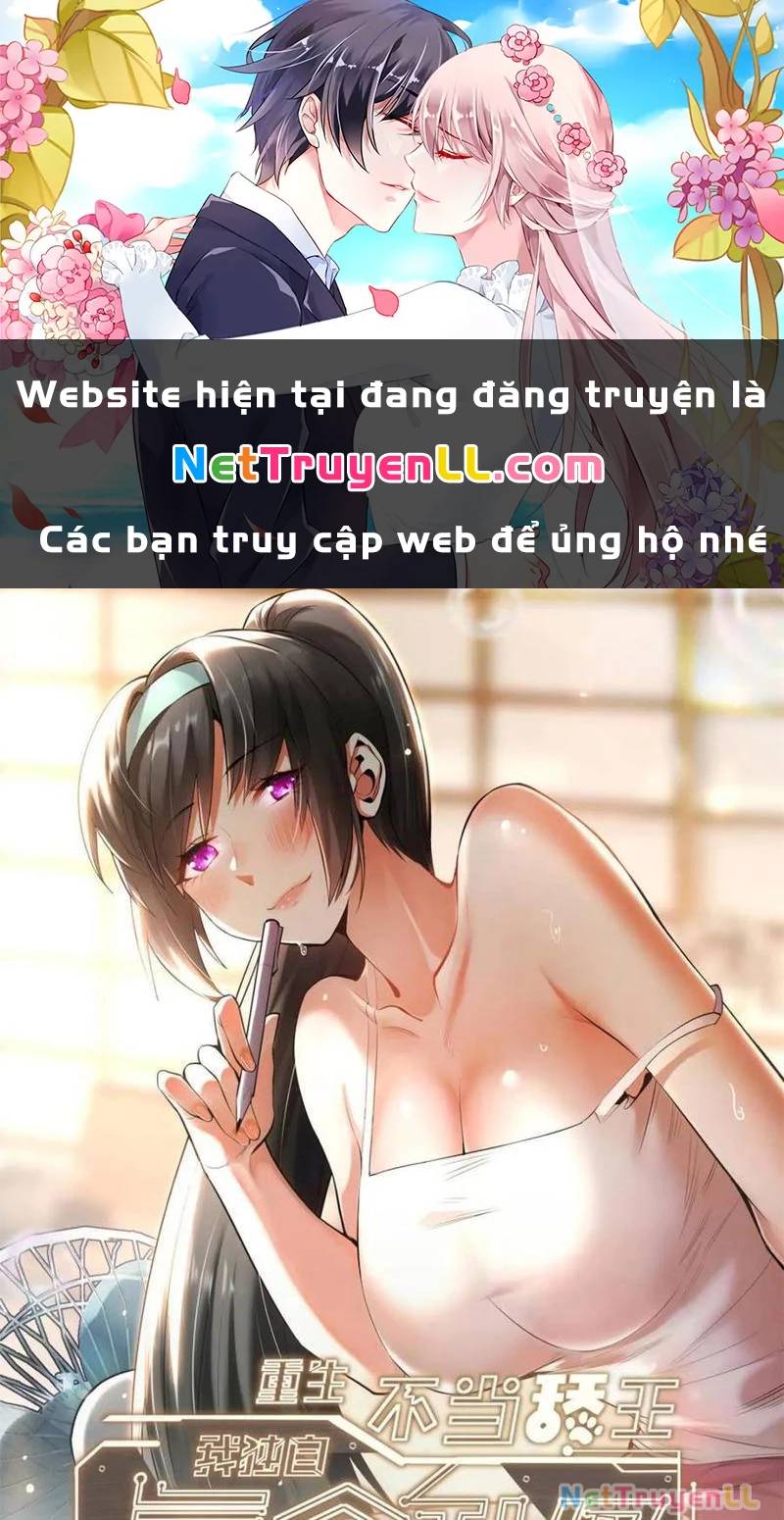 Trọng Sinh Không Làm Chạn Vương, Tôi Một Mình Nạp Game Thăng Cấp Chap 122 - Next Chap 123