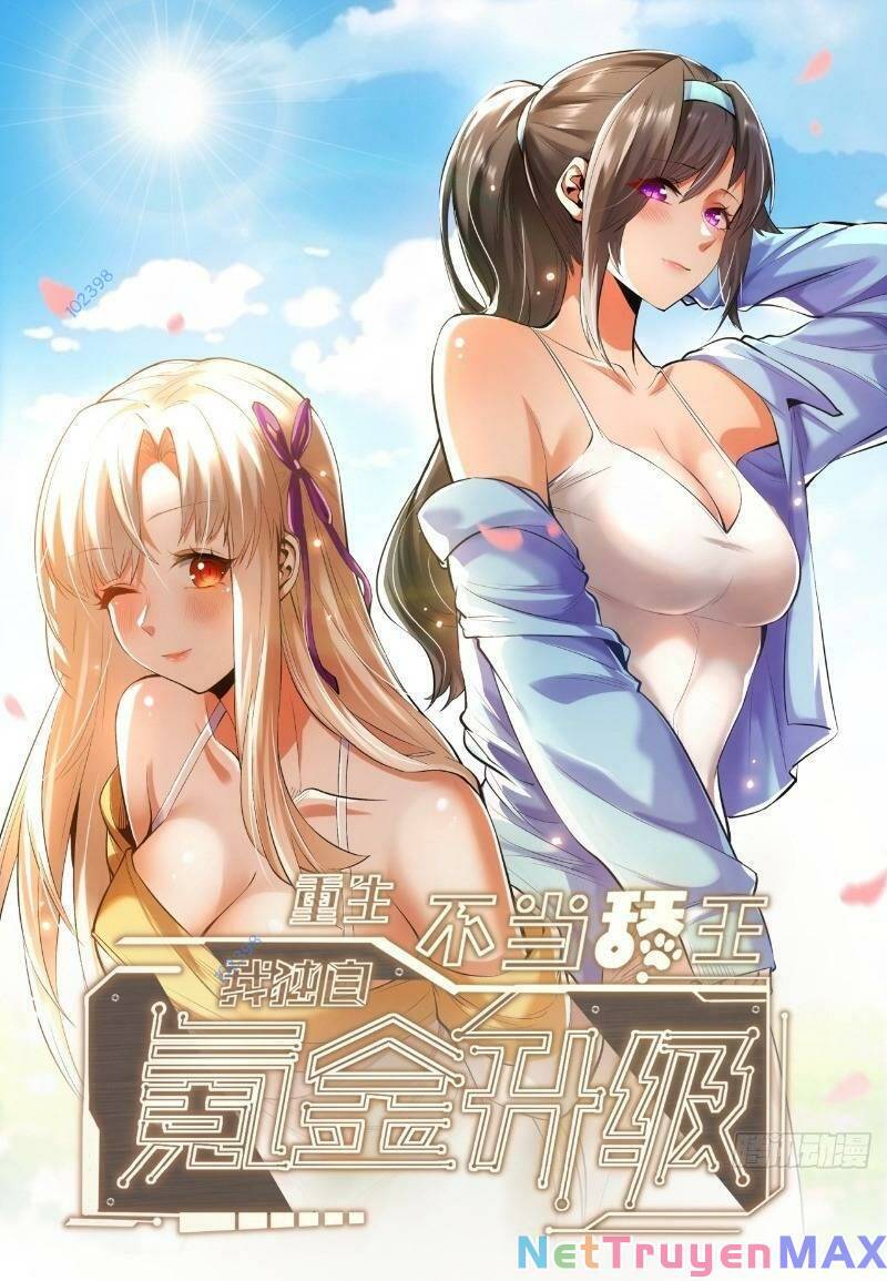 Trọng Sinh Không Làm Chạn Vương, Tôi Một Mình Nạp Game Thăng Cấp Chap 13 - Next Chap 14