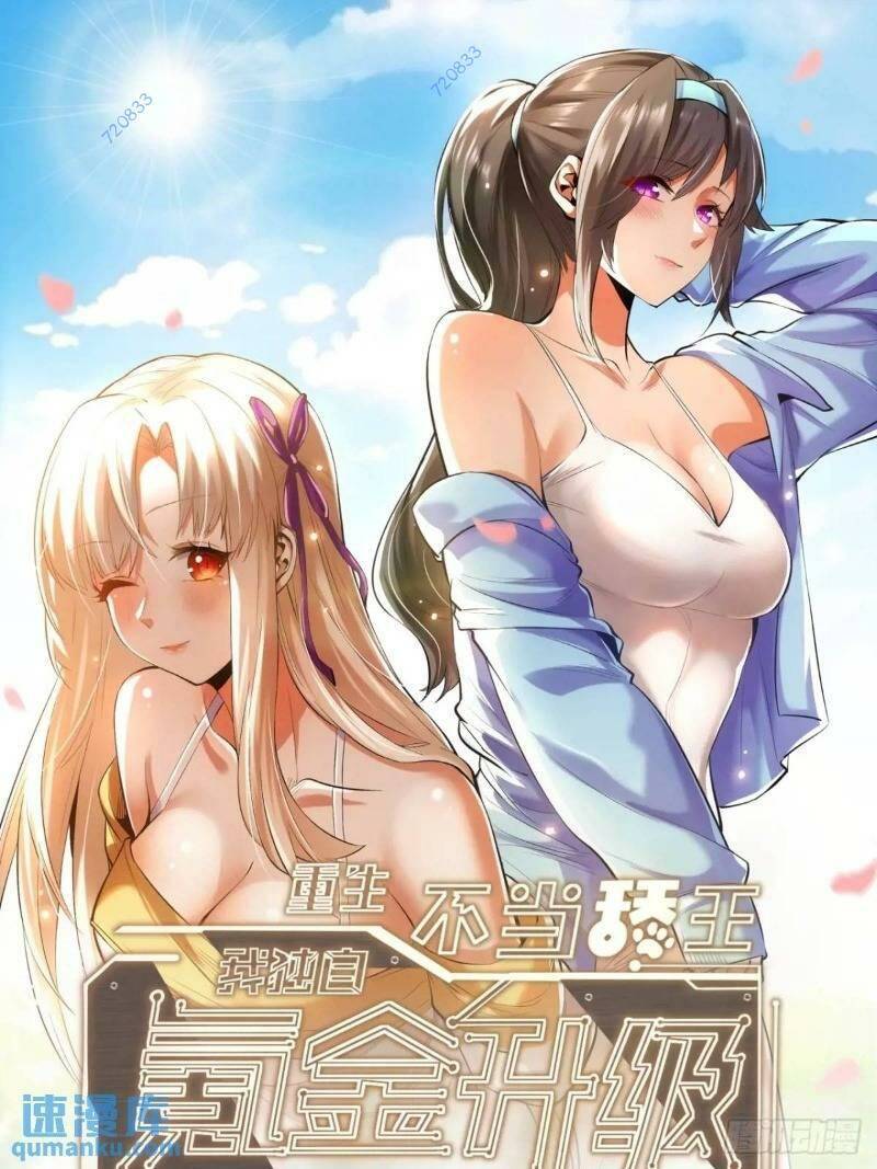 Trọng Sinh Không Làm Chạn Vương, Tôi Một Mình Nạp Game Thăng Cấp Chap 33 - Next Chap 34