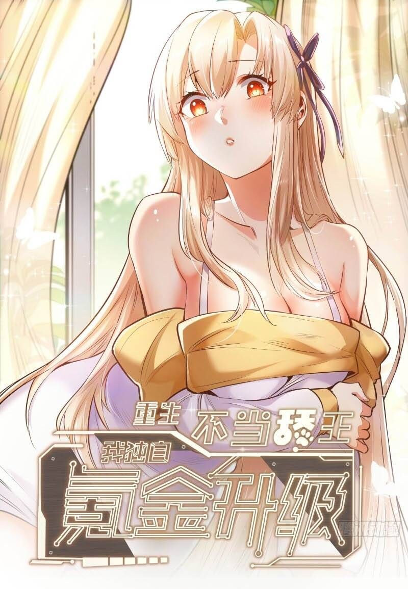 Trọng Sinh Không Làm Chạn Vương, Tôi Một Mình Nạp Game Thăng Cấp Chap 6 - Next Chap 7