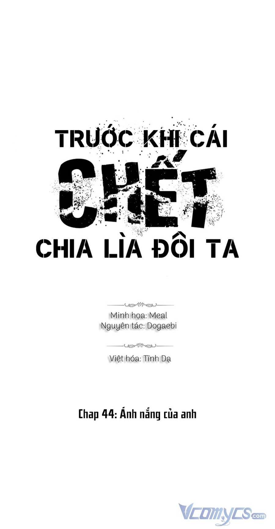 Trước Khi Cái Chết Chia Lìa Đôi Ta Chap 44 - Next Chap 45
