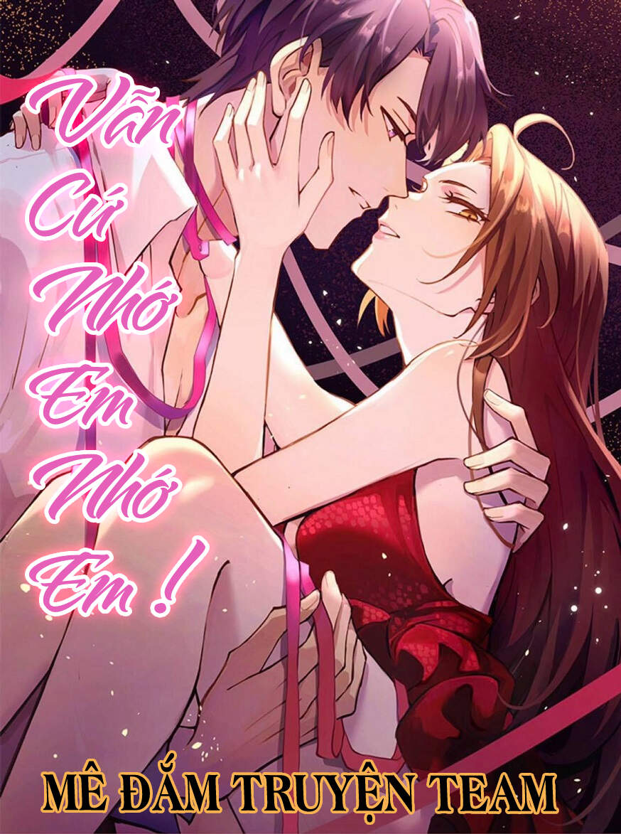 Vẫn Cứ Nhớ Em, Nhớ Em Chap 87 - Next Chap 88