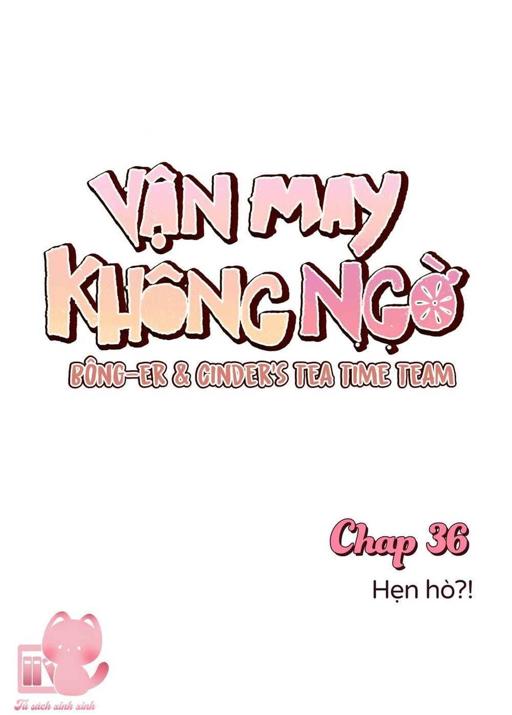 Vận May Không Ngờ Chap 36 - Next Chap 37