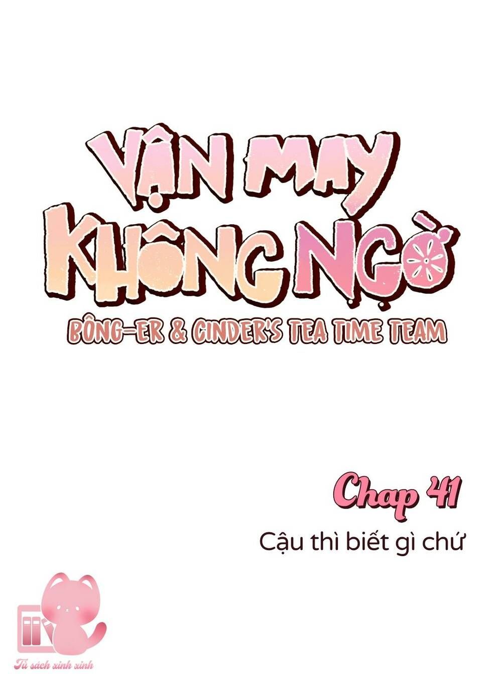 Vận May Không Ngờ Chap 41 - Next Chap 42