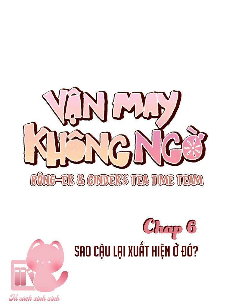 Vận May Không Ngờ Chap 6 - Next Chap 7