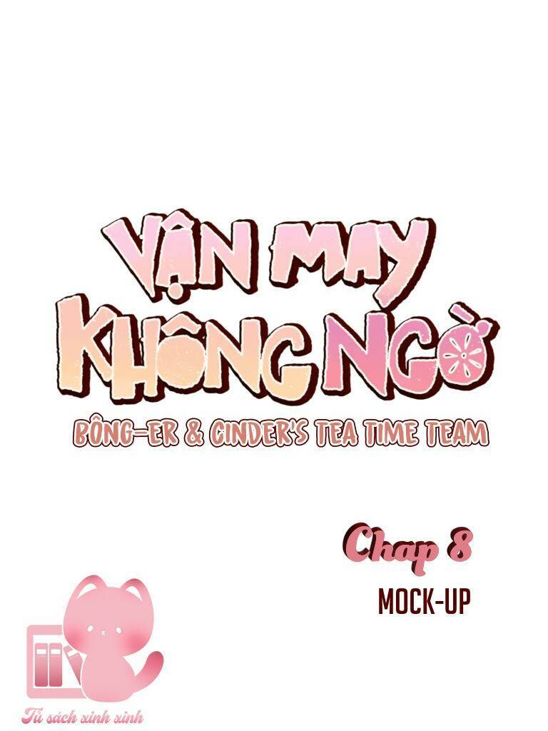 Vận May Không Ngờ Chap 8 - Next Chap 9