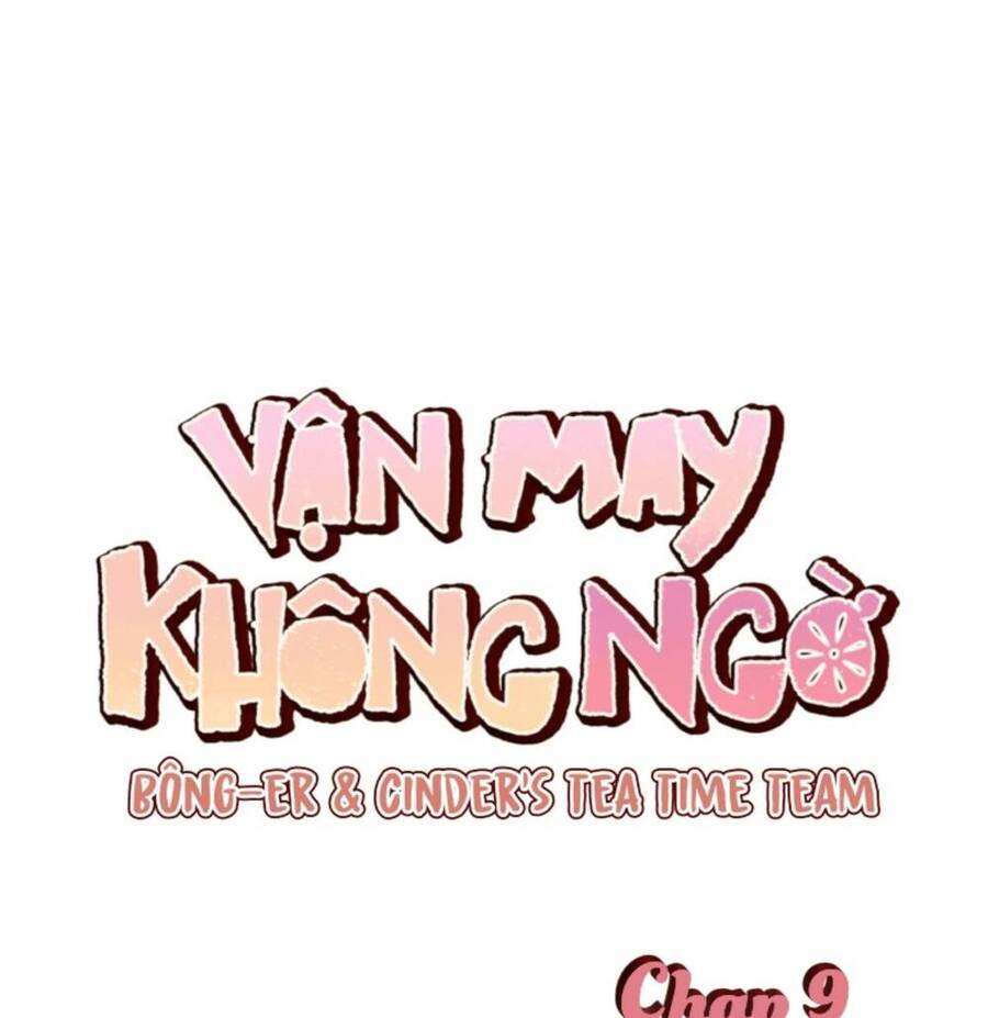Vận May Không Ngờ Chap 9 - Next Chap 10