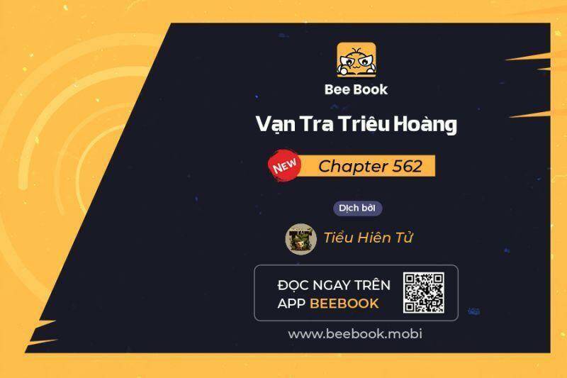 Vạn Tra Triêu Hoàng Chap 562 - Next Chap 563