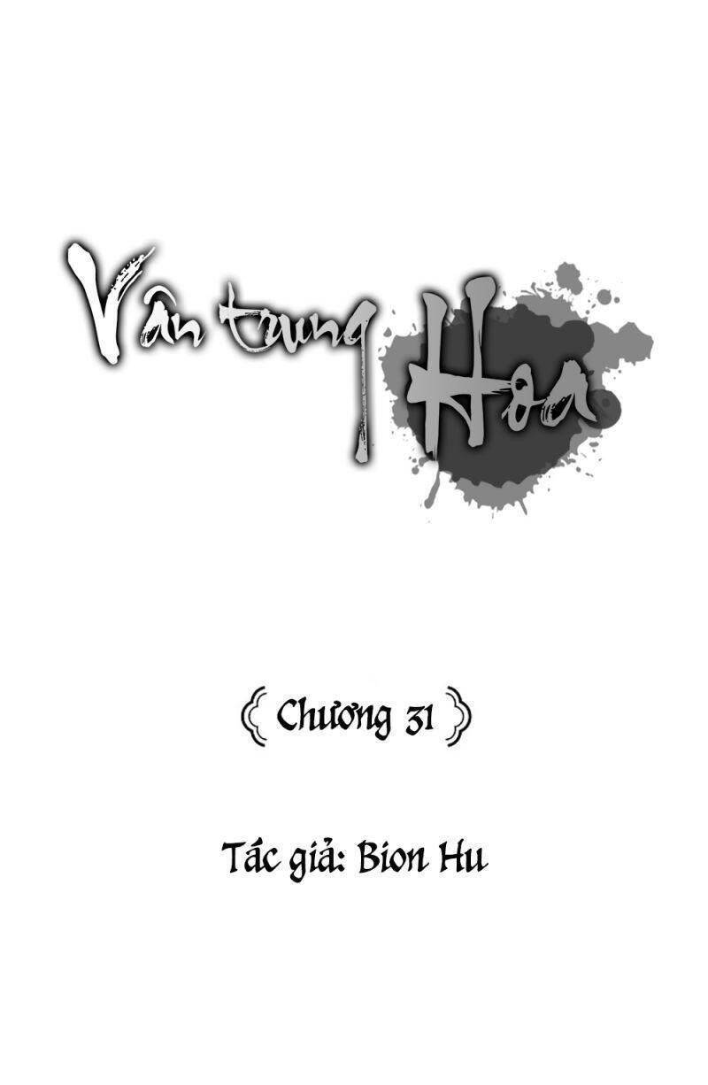 Vân Trung Hoa Chap 31 - Next Chap 32
