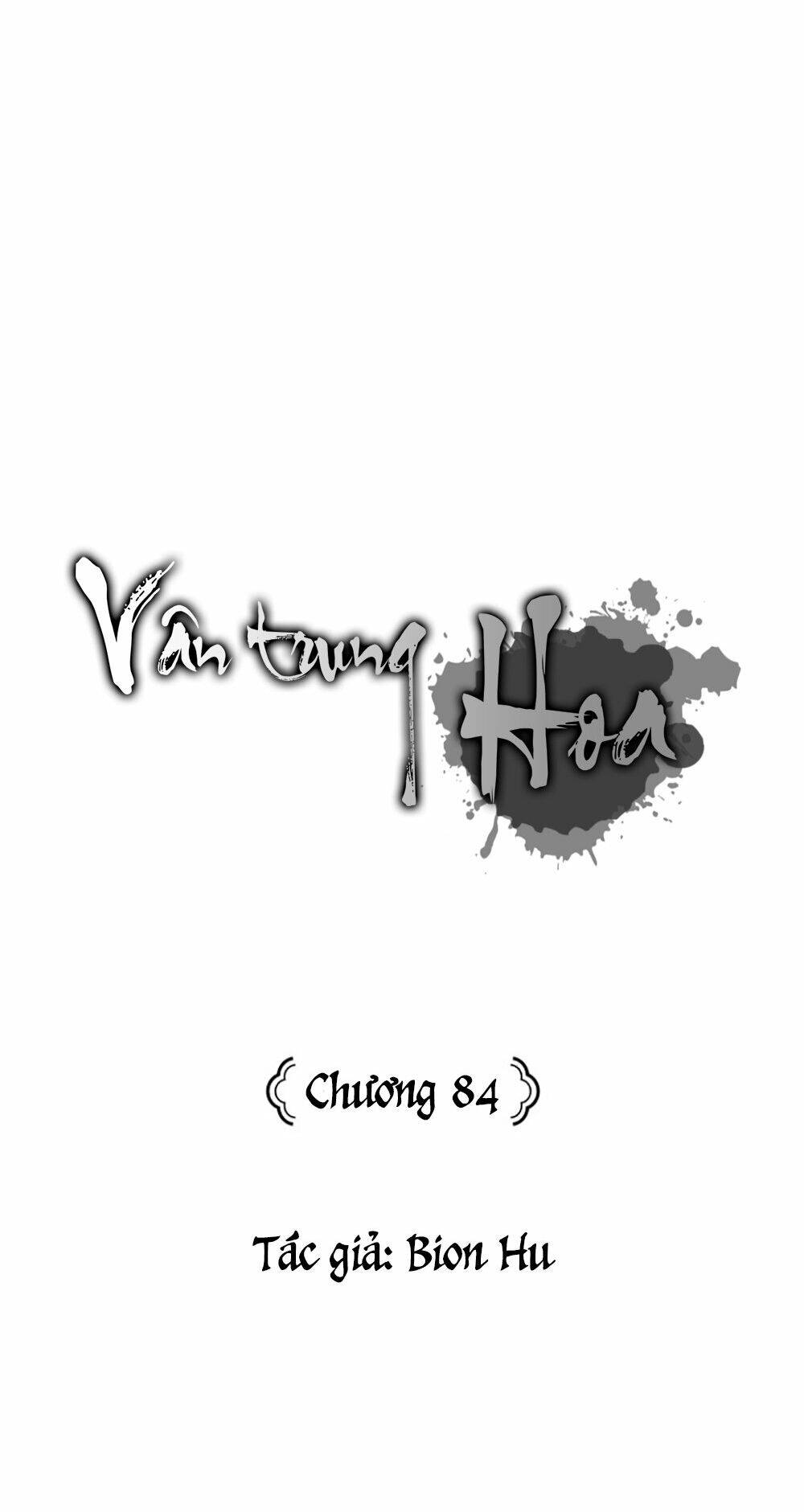Vân Trung Hoa Chap 84 - Next Chap 85