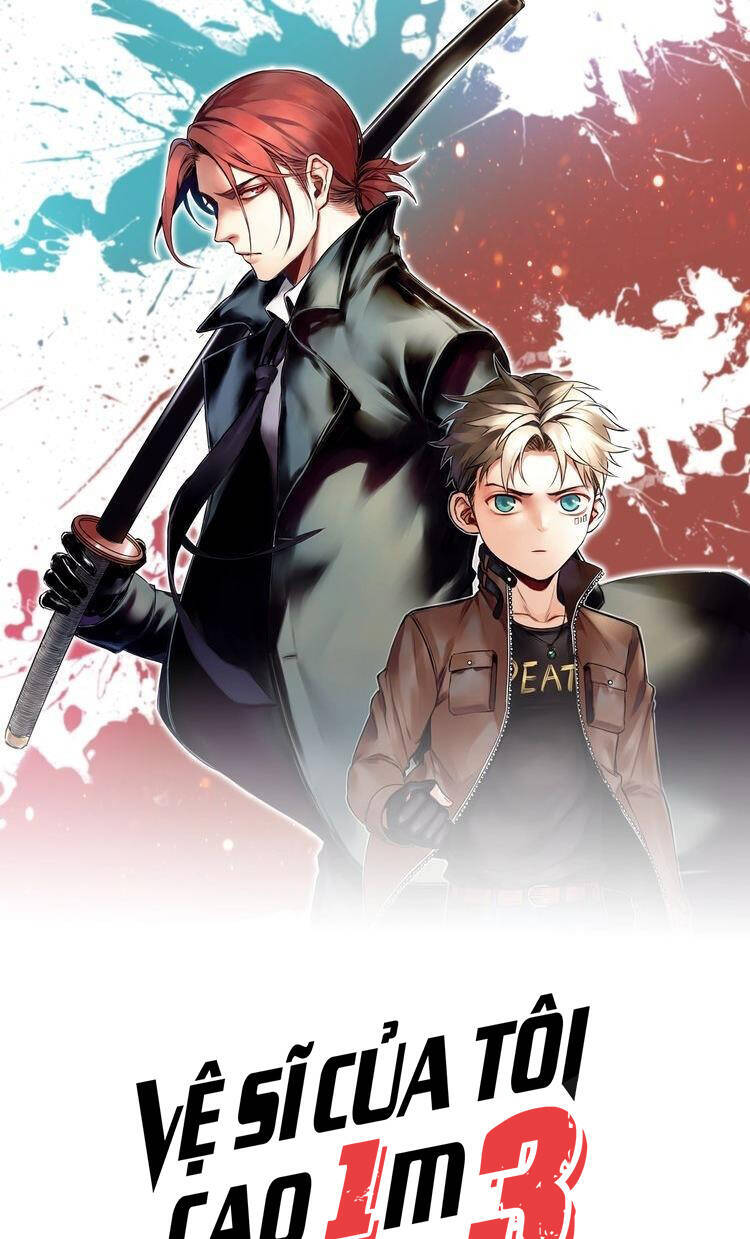 Vệ Sĩ Của Tôi Cao 1 Mét 28 Chap 26 - Next Chap 27