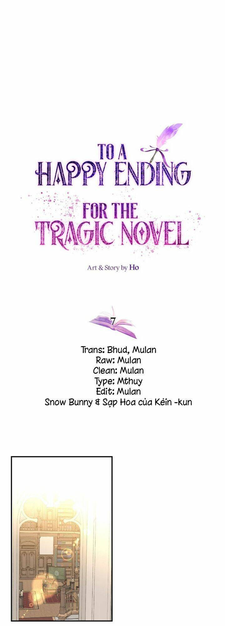 Vì Kết Cục Có Hậu Cho Cuốn Tiểu Thuyết Bi Kịch Chap 7 - Next Chap 8