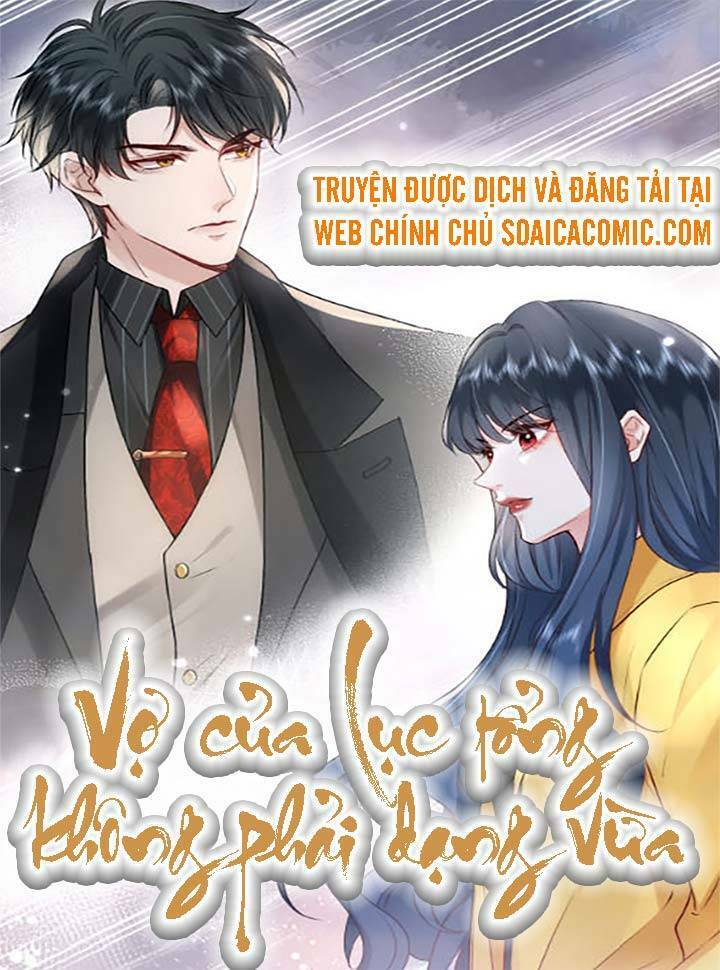 Vợ Của Lục Tổng Không Phải Dạng Vừa Chap 3 - Next Chap 4
