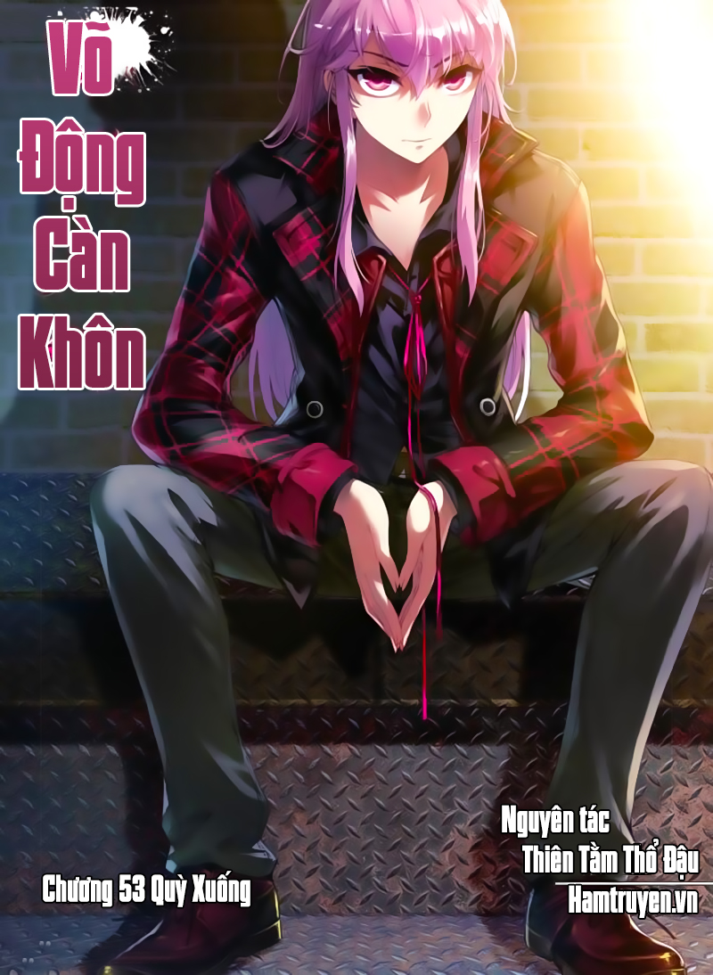 Võ Động Càn Khôn Chap 53 - Next Chap 54