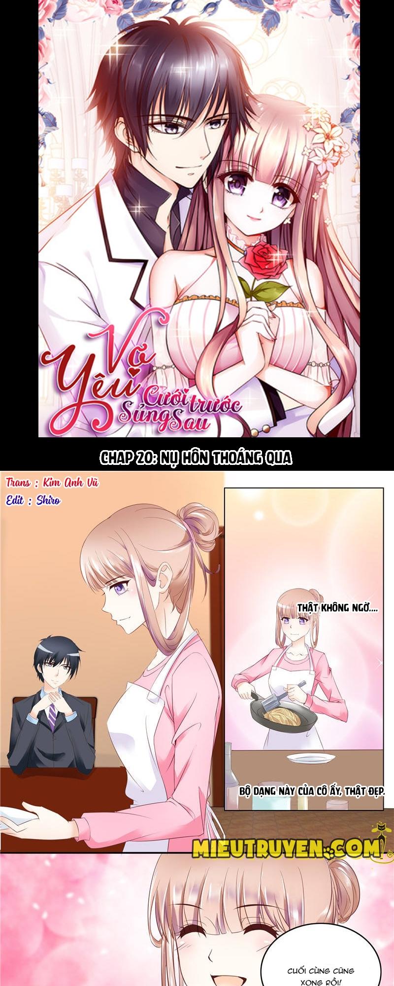 Vợ Yêu Cưới Trước Sủng Sau Chap 20 - Next Chap 21