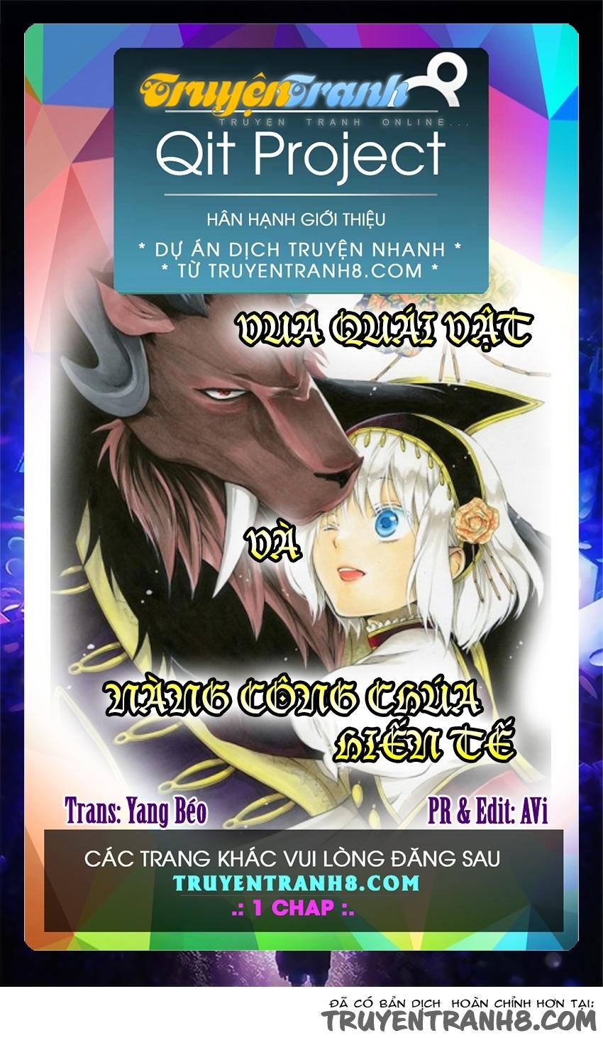 Vua Quái Vật Và Nàng Công Chúa Hiến Tế Chap 1 - Next Chap 2