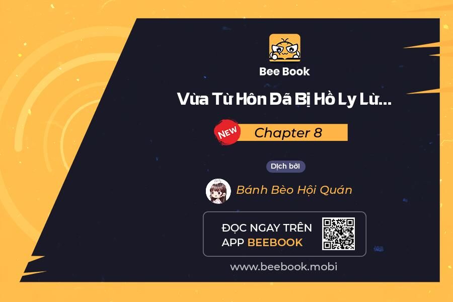 Vừa Từ Hôn Đã Bị Hồ Ly Lừa Vào Cục Dân Chính Chap 8 - Next Chap 9