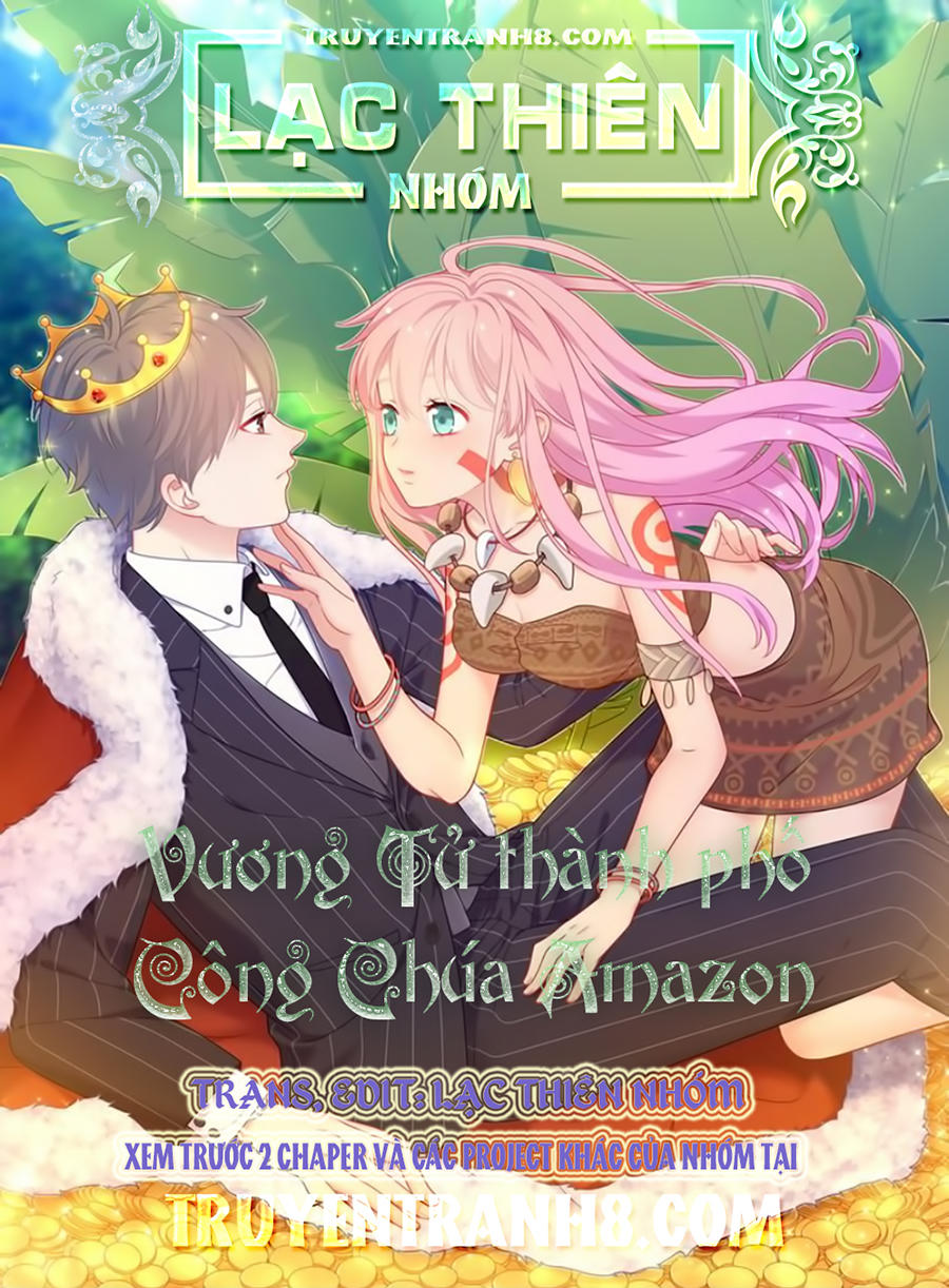 Vương Tử Thành Phố Và Công Chúa Amazon Chap 43 - Next Chap 44