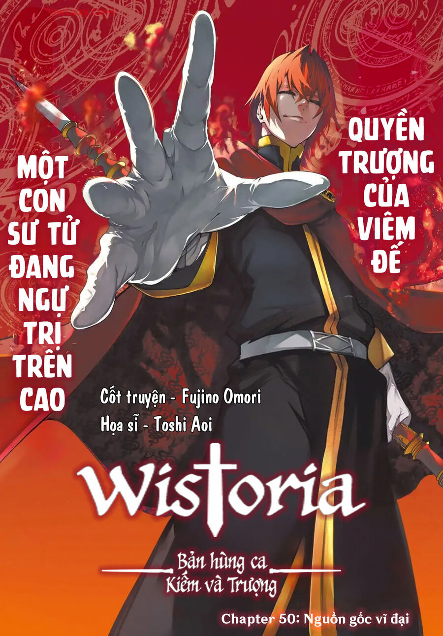 Wistoria Bản Hùng Ca Kiếm Và Pháp Trượng Chap 50 - Next Chap 51