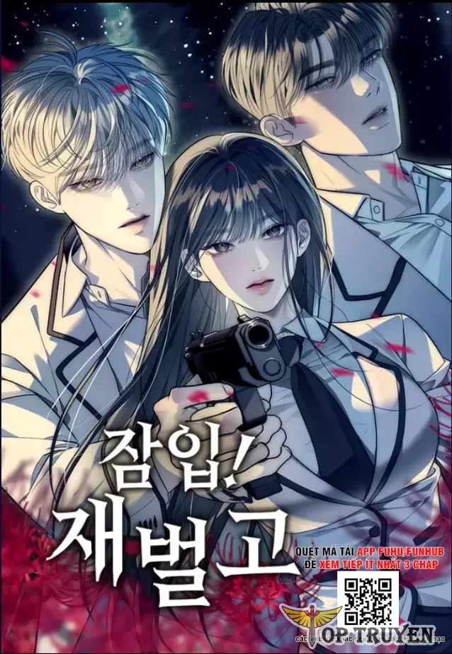 Xâm Nhập Vào Trường Trung Học Tài Phiệt! Chap 85 - Next Chap 86
