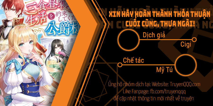 Xin Hãy Hoàn Thành Thỏa Thuận Cuối Cùng, Thưa Ngài! Chap 1 - Next Chap 2