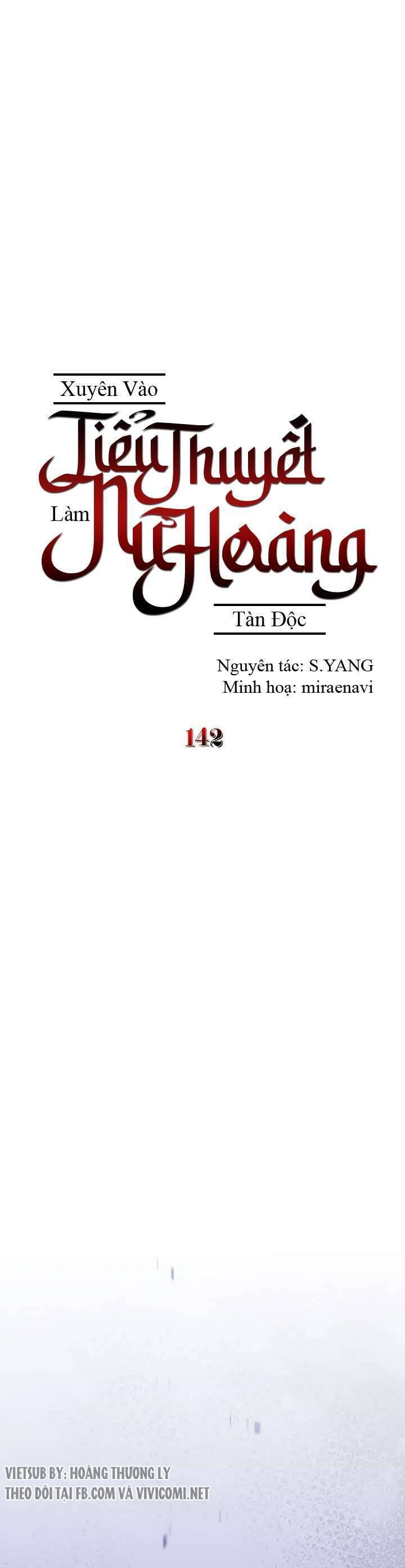 Xuyên Vào Tiểu Thuyết Làm Nữ Hoàng Tàn Độc Chap 142 - Next Chap 143